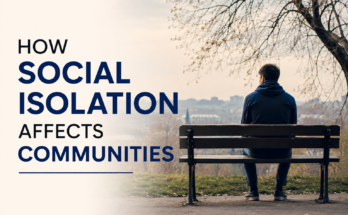 How Social Isolation Affects Communities