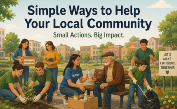 Simple Ways to Help Your Local Community